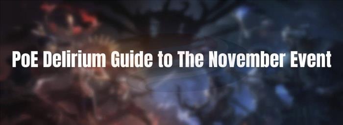 PoE Delirium Guide to The November Event